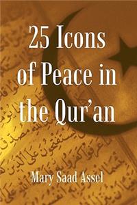 25 Icons of Peace in the Qur'an