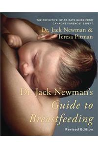 Dr. Jack Newman's Guide to Breastfeeding