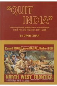 Oequit Indiaâ  The Image of the Indian Patriot on Commercial British Film and Television, 1956-1985
