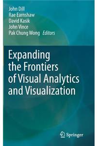 Expanding the Frontiers of Visual Analytics and Visualization