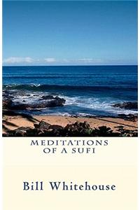 Meditations of a Sufi