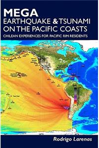 Mega Earthquake & tsunami on the Pacific coasts
