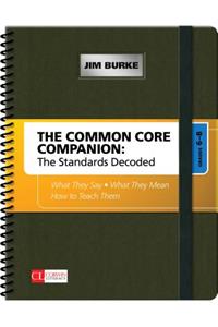 Common Core Companion: The Standards Decoded, Grades 6-8