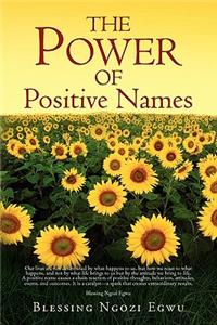 Power of Positive Names