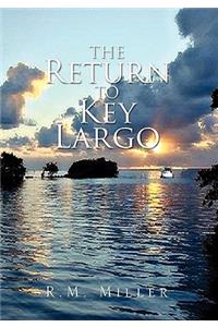 Return to Key Largo