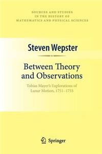 Between Theory and Observations