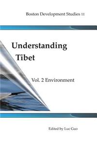 Understanding Tibet (Boston Development Studies 11)