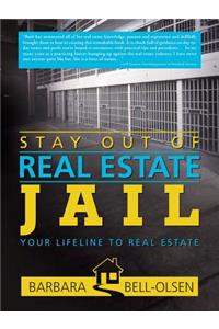 Stay Out of Real Estate Jail