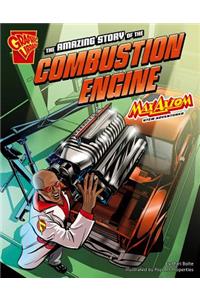 The Amazing Story of the Combustion Engine