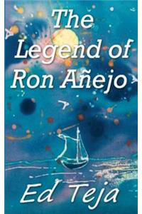 Legend of Ron Anejo