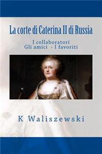 La corte di Caterina II di Russia