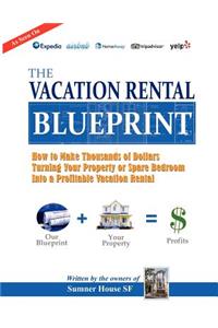 The Vacation Rental Blueprint