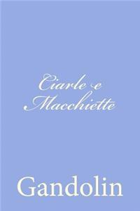 Ciarle e Macchiette