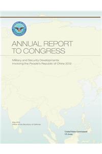 Military and Security Developments Involving the People's Republic of China 2012