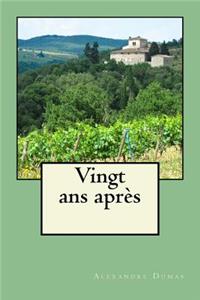 Vingt ans apres