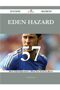 Eden Hazard 57 Success Secrets - 57 Most Asked Questions On Eden Hazard - What You Need To Know