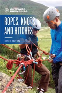 Outward Bound Ropes, Knots, and Hitches