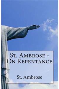 St. Ambrose - On Repentance