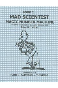 Mad Scientist Magic Number Machine Book 2