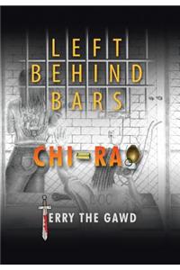 Left Behind Bars