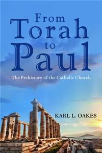 From Torah to Paul