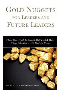 Gold Nuggets for Leaders and Future Leaders