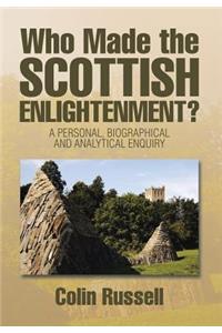 Who Made the Scottish Enlightenment?