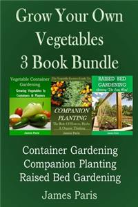Grow Your Own Vegetables
