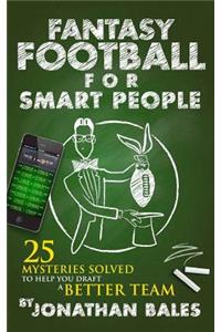 Fantasy Football for Smart People