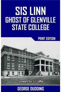 Sis Linn: Ghost of Glenville State College