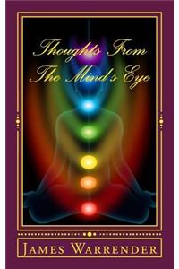 Thoughts From The Mind's Eye