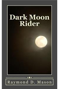 Dark Moon Rider