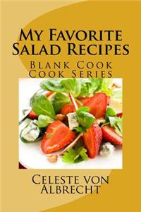 My Favorite Salad Recipes