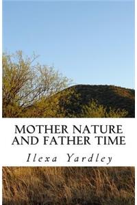 Mother Nature and Father Time