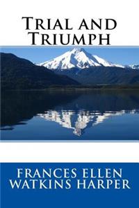Trial and Triumph