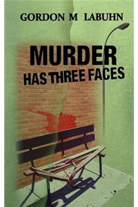 Murder Has Three Faces
