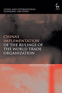 China's Implementation of the Rulings of the World Trade Organization
