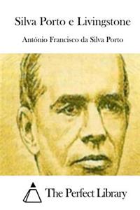 Silva Porto e Livingstone