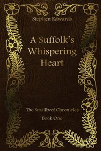 Suffolk's Whispering Heart