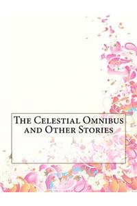 The Celestial Omnibus and Other Stories