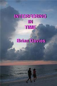 Interfering in Time