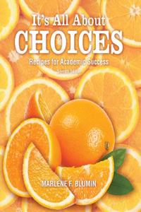 It's All About Choices: Recipes for Academic Success