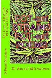 POT-ent Strains POT-ent Poems