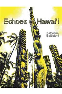 Echoes of Hawaii