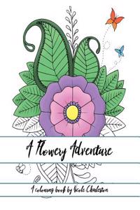 A Flowery Adventure