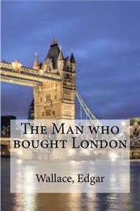 Man who bought London