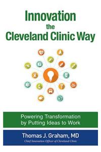 Innovation the Cleveland Clinic Way
