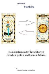 Kombinationen der Tarockkarten zwischen groben und kleinen Arkana
