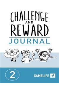 Challenge and Reward Journal 2