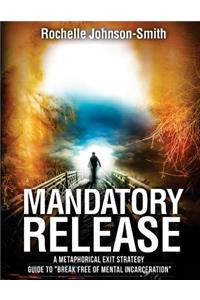 Mandatory Release